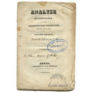 LELEWEL Joachim, Analyse et parallele des trois Constitutions Polonaises, de 1791, 1807, 1815.