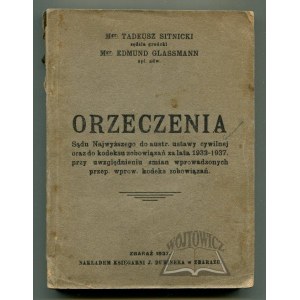 SITNICKI Tadeusz, Glassmann Edmund, Orzeczenia Sądu Najwyższego do austr. ustawy cywilnej oraz do kodeksu zobowiązań za lata 1932-1936,