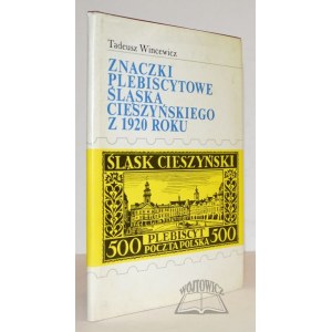 WINCEWICZ Tadeusz, Znaczki plebiscytowe Śląska Cieszyńskiego z 1920 roku.