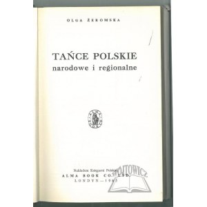 ŻEROMSKA Olga, Tańce polskie narodowe i regionalne.