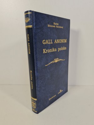 GALL ANONIM - KRONIKA POLSKA Skarby Biblioteki Narodowej