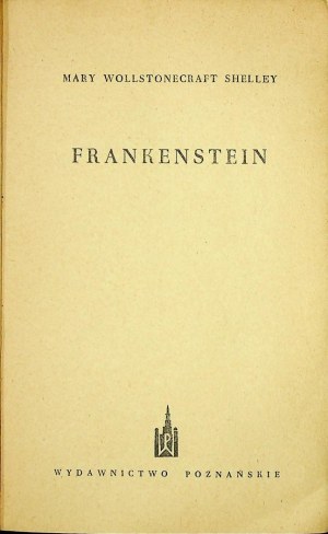 SHELLEY Mary - FRANKENTSTEIN, Wydanie 1