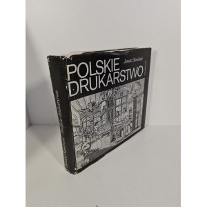 SOWIŃSKI Janusz - POLSKIE DRUKARSTWO