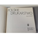 SOWIŃSKI Janusz - POLSKIE DRUKARSTWO