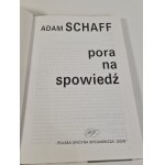 SCHAFF Adam - PORA NA SPOWIEDŹ, Wydanie 1