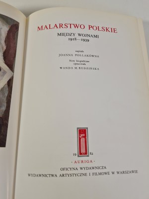 POLLAKÓWNA Joanna - MALARSTWO POLSKIE MIĘDZY WOJNAMI 1918-1939