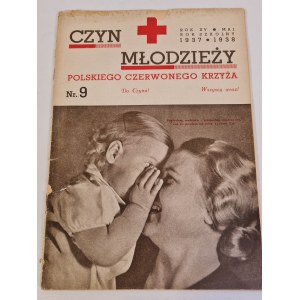 MIESIĘCZNIK ILUSTROWANY DLA KÓŁ MŁODZIEŻY P.C.K - CZYN MŁODZIEŻY Nr.9 Maj Rok szkolny 1937/1938