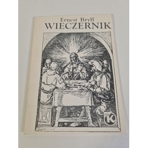 BRYLL Ernest - WIECZERNIK Wyd. ,,KRĄG`` 1988 WYDANIE PODZIEMNE
