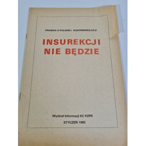 [STAN WOJENNY] - INSUREKCJI NIE BĘDZIE (NZS) PRAWDA O POLSKIEJ KONTRREWOLUCJI