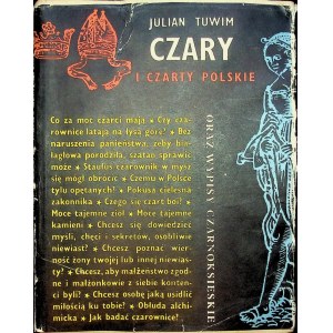 TUWIM Julian - Czary i czarty polskie oraz wypisy czarnoksięskie.