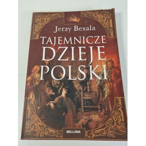 BESALA Jerzy - TAJEMNICZE DZIEJE POLSKI, Ilustracje