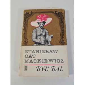 CAT-MACKIEWICZ Stanisław - BYŁ BAL