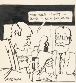 Andrzej Mleczko (ur. 1949), Piszą: Proces odnowy.....Proces to brzmi dwuznacznie