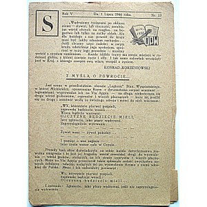 S.[W-wa, dn. 1 lipca 1944 roku. Rok V. nr 13. Wyd. OPW (Obóz Polski Walczącej). Format 12/17 cm. s. 8...