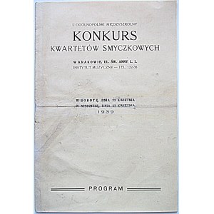 [PROGRAM]. I Ogólnoploski Międzyszkolny Konkurs Kwartetów Smyczkowych w Krakowie, ul. Św. Anny L. 2...