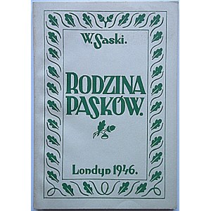 SASKI W. [Właściwie : GIERTYCH JĘDRZEJ]. Rodzina Pasków. Fragmenty powieści. Londyn 1946. F...