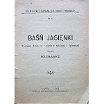 BOLESŁAWICZ. [Właściwie : EULENFELD BOLESŁAW]. Baśń Jagienki...