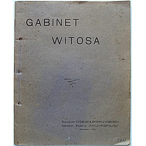 GABINET WITOSA. Rysunkiem Zygmunta Skwirczyńskiego. W-wa 1920. Nakładem Redakcji „Rzeczypospolitej”. Druk...