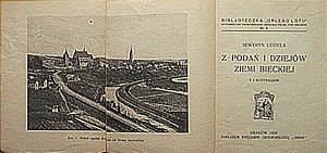 UDZIELA SEWERYN. Z podań i dziejów Ziemi Bieckiej.Z czterema ilustracjami. Kraków 1926...