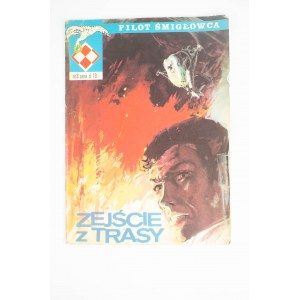 [PILOT ŚMIGŁOWCA nr 3] Zejście z trasy, wydanie I, 1976r., rys. G. Rosiński