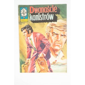 [KAPITAN ŻBIK nr 33] Dwanaście kanistrów, wydanie I, 1974r., rys. J. Wróblewski