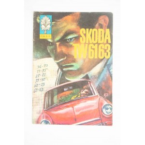 [KAPITAN ŻBIK nr 27] Skoda TW 6163, wydanie I, 1973r., rys. G. Rosiński