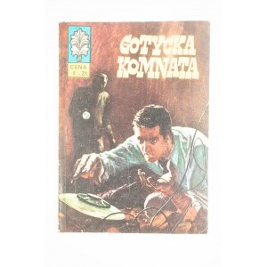 [KAPITAN ŻBIK nr 22] Gotycka komnata, wydanie I, 1972r., rys. G. Rosiński