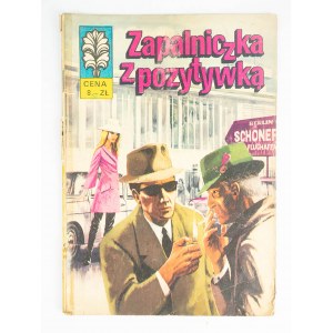 [KAPITAN ŻBIK nr 10] Zapalniczka z pozytywką, wydanie I, 9170r., rys. G. Rosiński