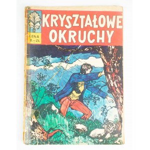 [KAPITAN ŻBIK nr 9] Kryształowe okruchy, wydanie I, 1970r., rys. Z. Sobala