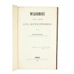 [KOCHANOWSKI JAN] PRZYBOROWSKI Józef - Wiadomość o życiu i pismach Jana Kochanowskiego, Poznań 1857