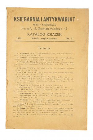[KATALOG] Księgarnia i Antykwariat Wiktor Kaźmierczak, Poznań ul. Szamarzewskiego 47 KATALOG KSIĄŻEK, Książki antykwaryczne, rok 1928, numer 3