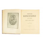 KONECZNY Feliks - Tadeusz Kościuszko. Na setną rocznicę zgonu Naczelnika, wydanie II, Poznań 1922