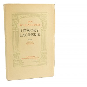 KOCHANOWSKI Jan - Utwory łacińskie, przełożył Julian Ejsmond, PIW 1953r., wydanie I