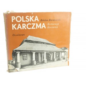BARANOWSKI Bohdan - Polska karczma, restauracja, kawiarnia, Ossolineum 1979r.