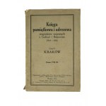 Księga pamiątkowa i adresowa wygnańców wojennych z Galicyi i Bukowiny 1914-1915 oraz Album pamiątkowe część I - II, , część I LWÓW, część II KRAKÓW, Wiedeń 1915r., BARDZO RZADKIE