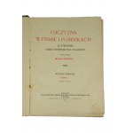 RZEPECKA Helena - Ojczyzna w piśmie i pomnikach, tom I - II, Poznań 1911r., wydanie pierwsze