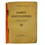 BYCZEK Wojciech - Zamek Odrzykoński, z przedmową Jana Pelczara i 2 rysunkami w tekście, Jasło 1928r.