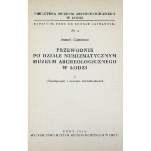 Gupieniec, Przewodnik po Dziale Numizmatycznym Muzeum Archeologicznego w Łodzi 1954