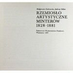 Dubrowska, Sołtan, Rzemiosło Artystyczne Minterów 1828 - 1881