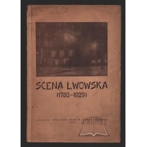 CEPNIK Henryk, Kozicki Władysław., Scena Lwowska (1780-1929).