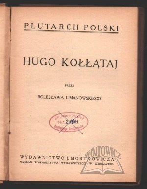 LIMANOWSKI Bolesław, Hugo Kołłataj.