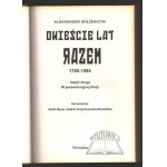 SOŁŻENICYN Aleksander, Dwieście lat razem. 1795-1995.
