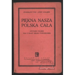TYNC Stanisław, Gołąbek Józef, Piękna nasza Polska cała.