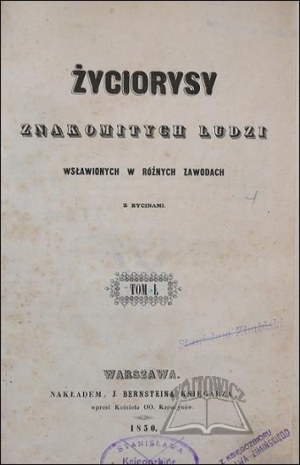 (WÓJCICKI Kazimierz Władysław), Życiorysy znakomitych ludzi wsławionych w różnych zawodach.