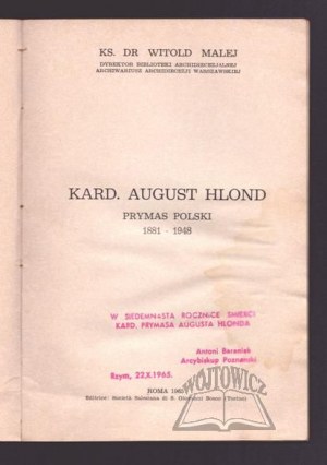 MALEJ Witold ks., Kard. August Hlond prymas Polski
