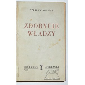 MILLOSZ Czeslaw, The conquest of power. (1st ed.).