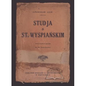 LACK Stanisław, Studja o St. Wyspiańskim.