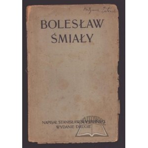 WYSPIAŃSKI Stanisław, Bolesław Śmiały.