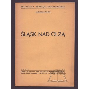 BRYŃSKI Kazimierz, Śląsk nad Olzą.