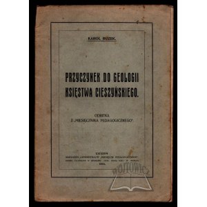 BUZEK Karol, Przyczynek do geologii Ks. Cieszyńskiego.